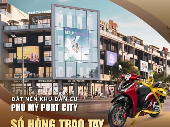 PHÚ MỸ PORT CITY BÀ RỊA VŨNG TÀU